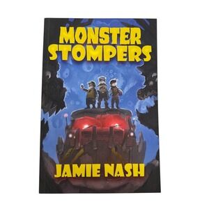 Monster Stompers Jamie Nash‎ Book - Middle Grade Fiction, Kaiju, Monsters